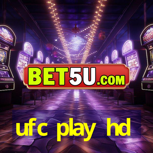 ufc play hd